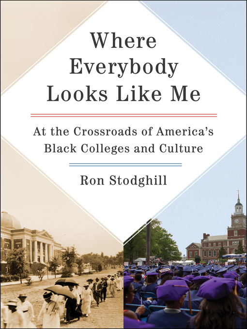 Title details for Where Everybody Looks Like Me by Ron Stodghill - Available